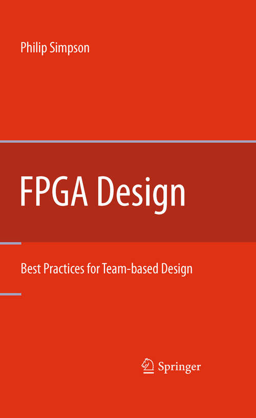 Book cover of FPGA Design: Best Practices for Team-based Design