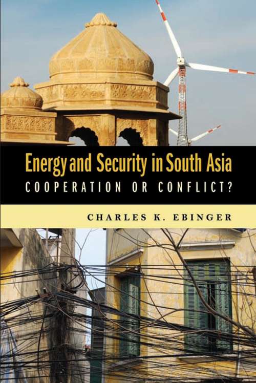 Book cover of Energy and Security in South Asia