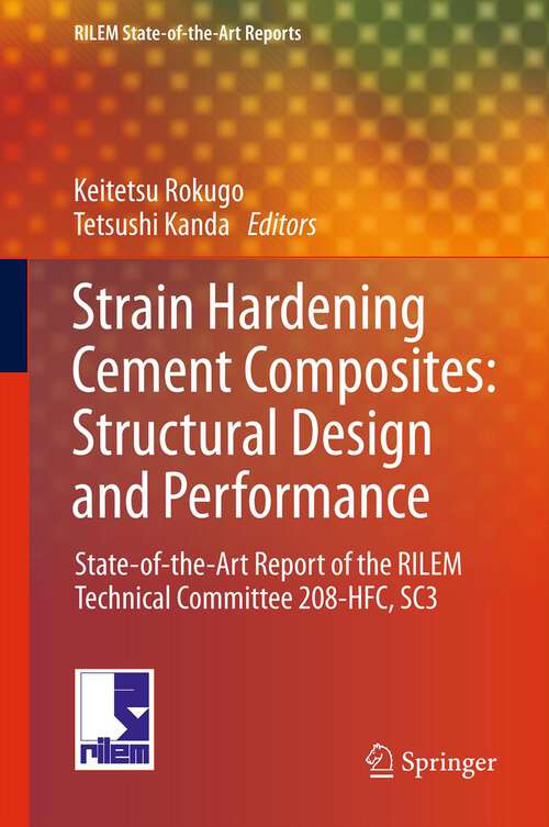 Book cover of Strain Hardening Cement Composites: Structural Design and Performance