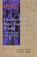 Book cover of Families In The New Testament World: Households And House Churches