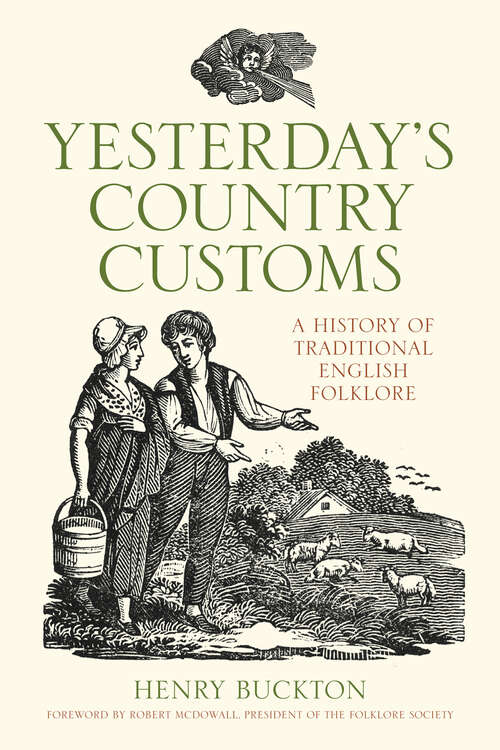 Book cover of Yesterday's Country Customs: A History of Traditional English Folklore