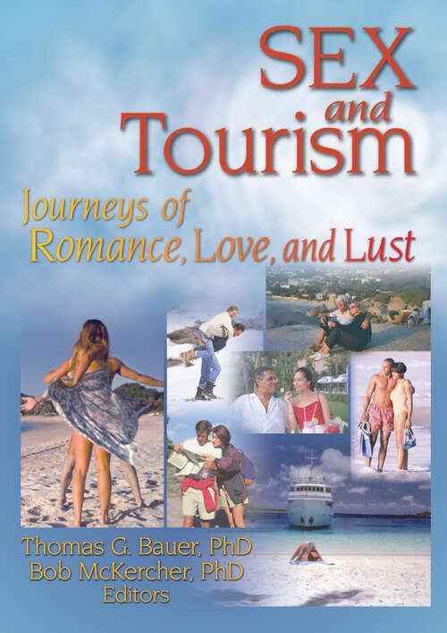 Sex and Tourism: Journeys of Romance, Love, and Lust