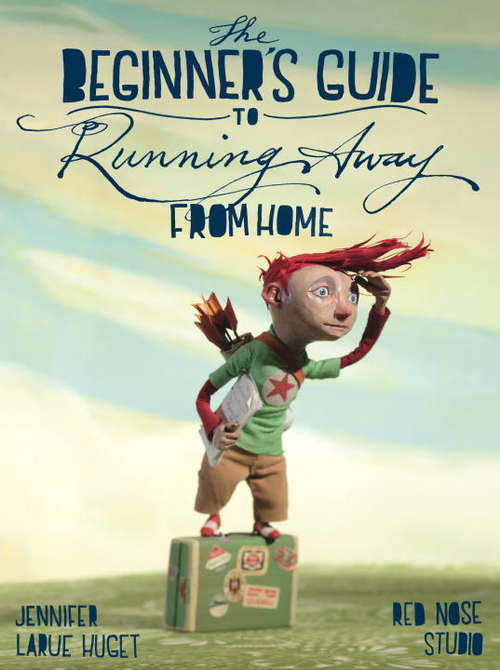The Beginner's Guide to Running Away from Home