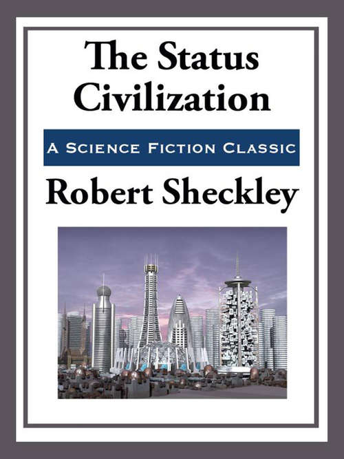 Book cover of The Status Civilization