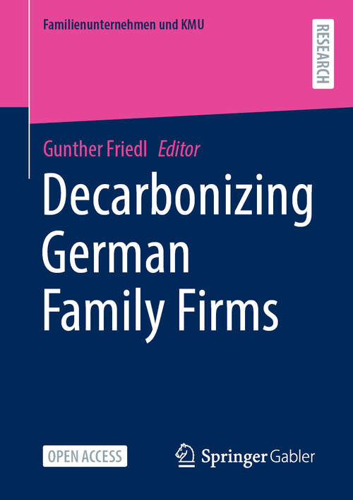 Book cover of Decarbonizing German Family Firms (Familienunternehmen und KMU)