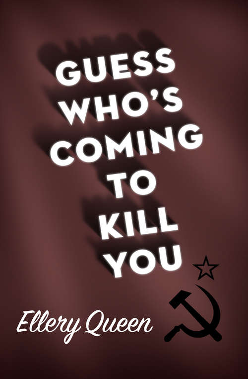 Book cover of Guess Who's Coming to Kill You?