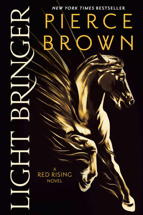 Book cover of Light Bringer: A Red Rising Novel (Red Rising Series)