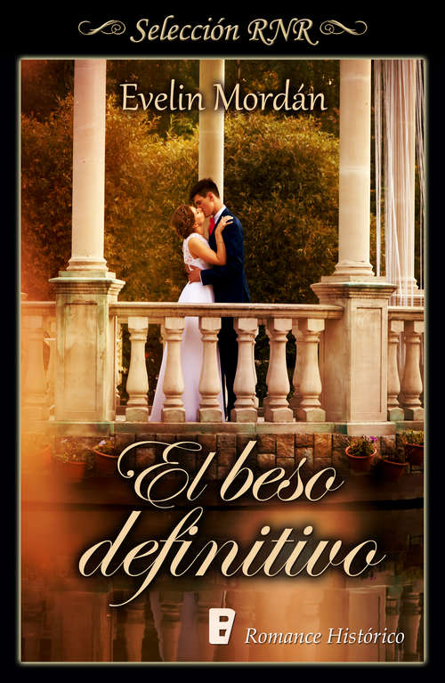 Book cover of El beso definitivo  (Los Kinsberly #2)