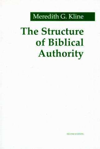 Book cover of The Structure of Biblical Authority (2nd edition)