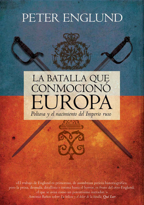 Book cover of La batalla que conmocionó Europa: Poltava y el nacimiento del Imperio Ruso
