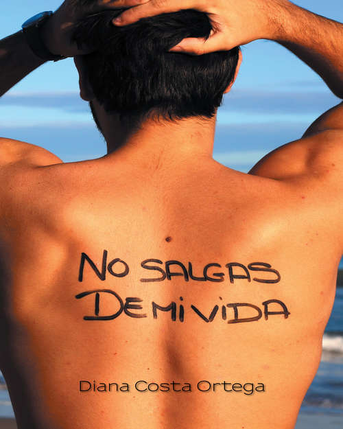 Book cover of No salgas de mi vida