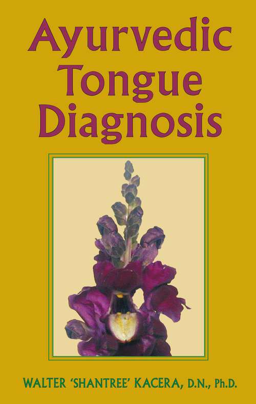 Book cover of Ayurvedic Tongue Diagnosis