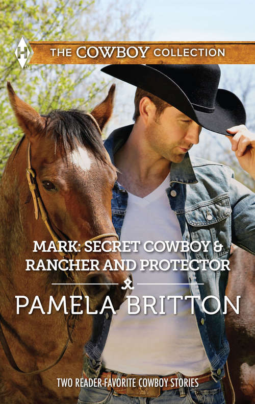 Mark: Secret Cowboy & Rancher and Protector