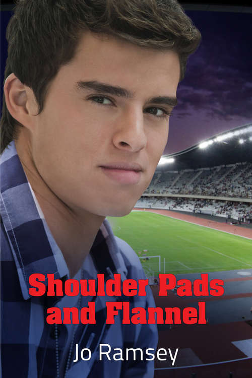Book cover of Shoulder Pads and Flannel (Deep Secrets and Hope #2)