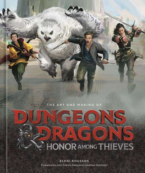 Book cover of The Art and Making of Dungeons & Dragons: Honor Among Thieves