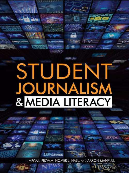 Book cover of Student Journalism and Media Literacy