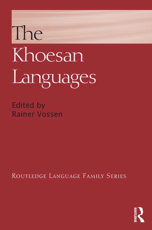 Book cover of The Khoesan Languages (Routledge Language Family Series)