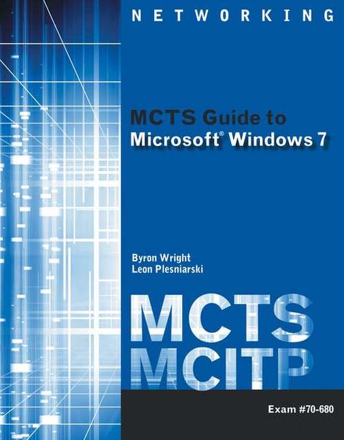Book cover of MCTS Guide to Microsoft Windows 7 (exam # 70-680)