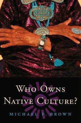 Book cover of Who Owns Native Culture?