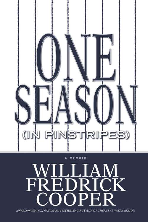 Book cover of One Season (in Pinstripes): A Memoir