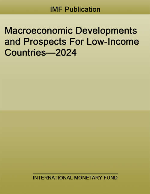 Book cover of Macroeconomic Developments and Prospects For Low-Income Countries—2024