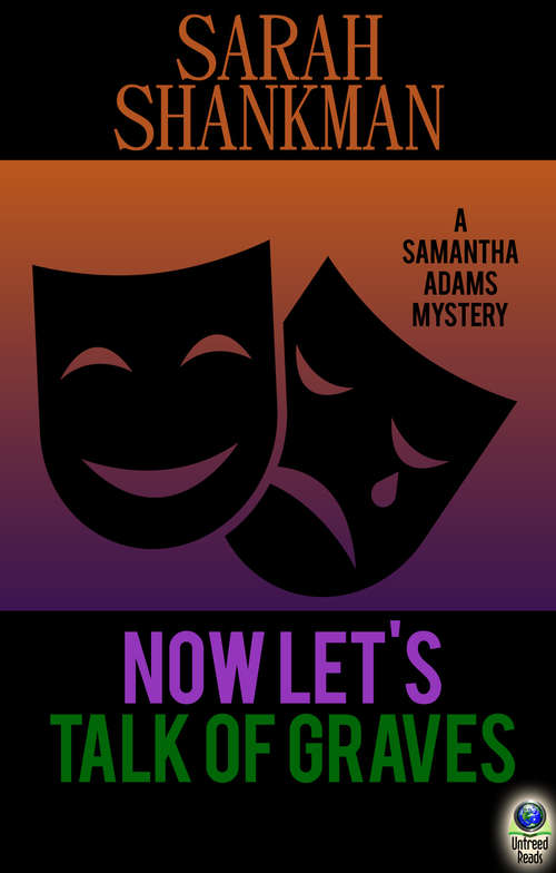 Book cover of Now Let's Talk of Graves (The Samantha Adams Mysteries #3)