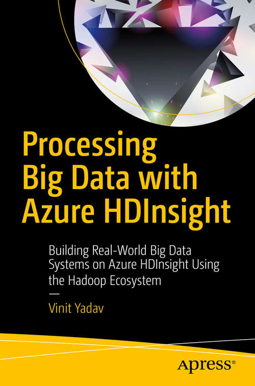 Book cover of Processing Big Data with Azure HDInsight