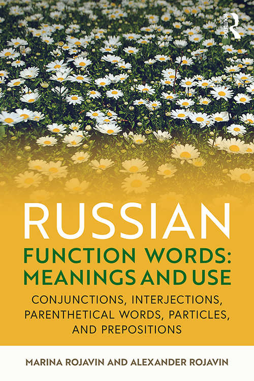 Book cover of Russian Function Words: Meanings and Use: Conjunctions, Interjections, Parenthetical Words, Particles, and Prepositions