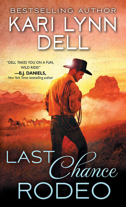 Book cover of Last Chance Rodeo: A Blackfeet Nation Novel