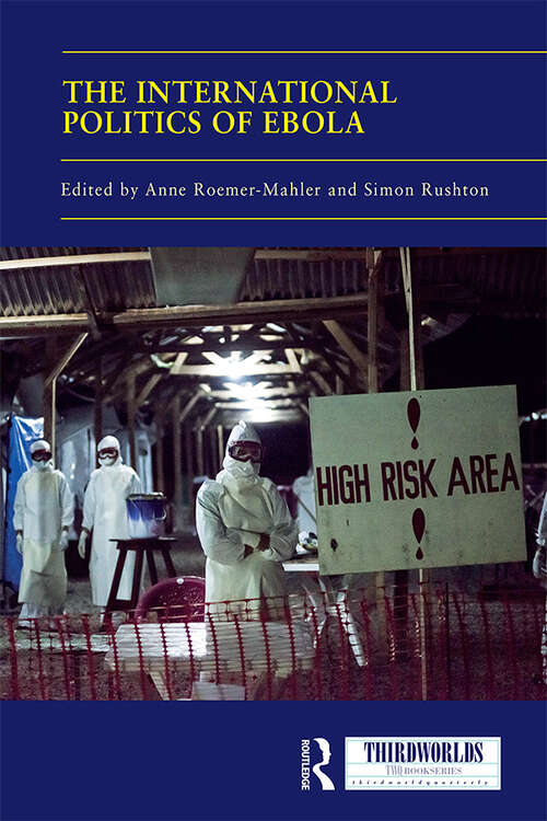Book cover of The International Politics of Ebola (ISSN)