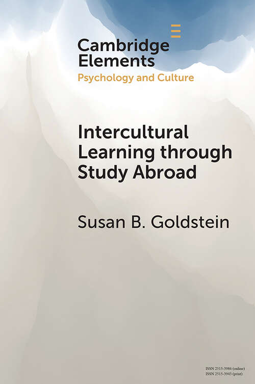 Book cover of Intercultural Learning through Study Abroad (Elements in Psychology and Culture)
