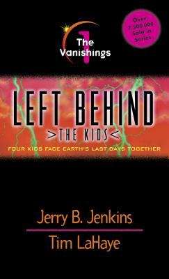 The Vanishings (Left Behind: The Kids, #1)