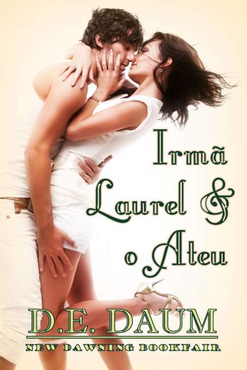 Book cover of Irmã Laurel & o Ateu