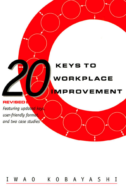 Book cover of 20 Keys to Workplace Improvement