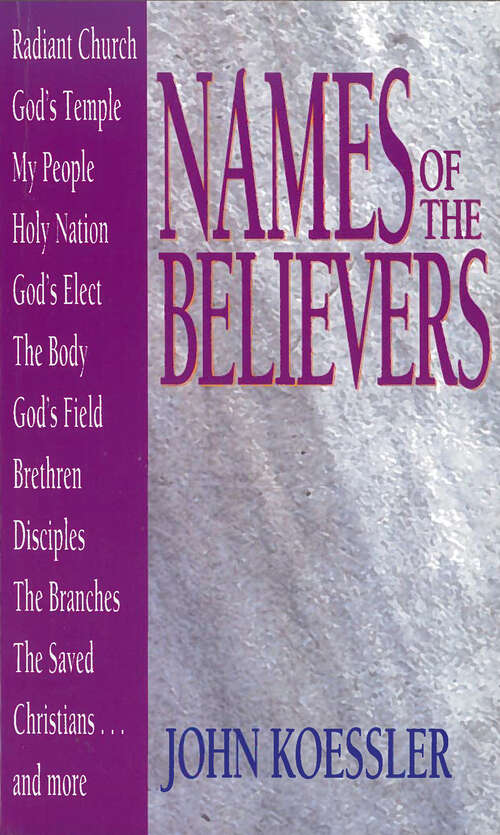 Book cover of Names of the Believers (Digital Original) (Names of... Series)