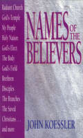 Names of the Believers (Names of... Series)