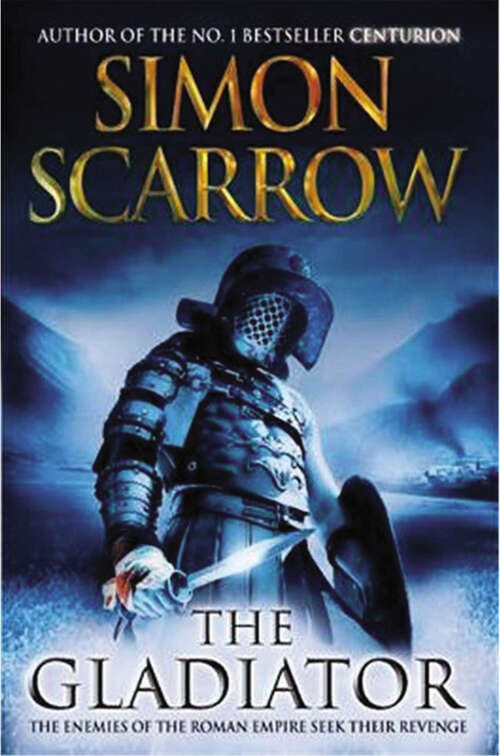 Book cover of The Gladiator: A Roman Legion Novel