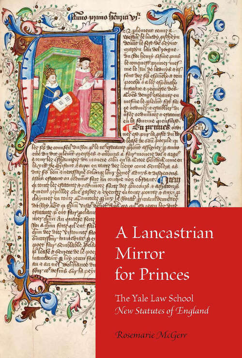 Book cover of A Lancastrian Mirror for Princes
