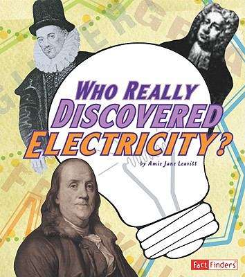 Who Really Discovered Electricity? (Race for History)