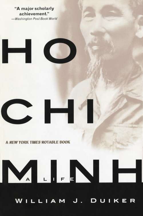 Book cover of Ho Chi Minh: A Life