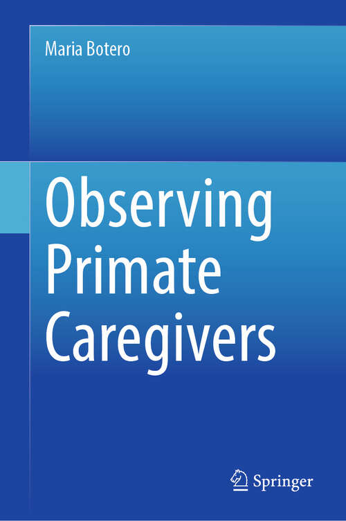 Book cover of Observing Primate Caregivers