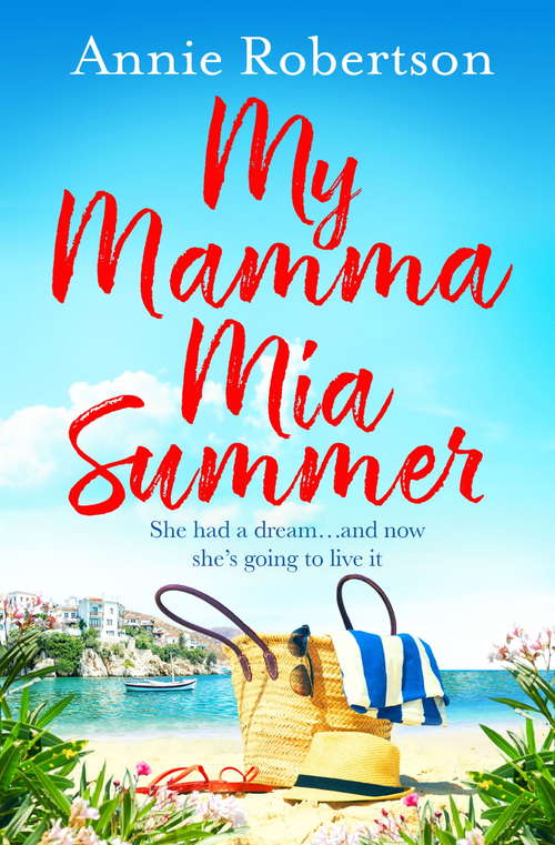 Book cover of My Mamma Mia Summer: A feel-good sunkissed read to escape with in 2021