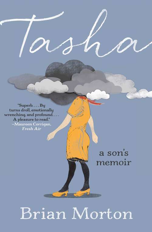 Book cover of Tasha: A Son's Memoir