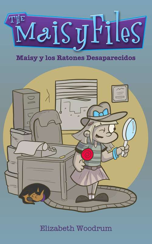 Book cover of Maisy y los ratones desaparecidos