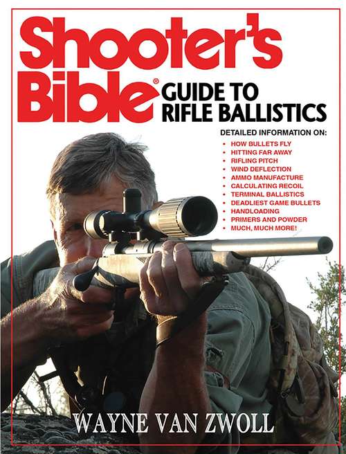 Book cover of Shooter's Bible Guide to Rifle Ballistics (103)