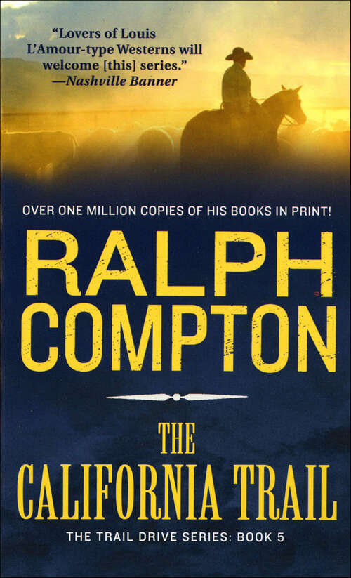 Book cover of The California Trail (The Trail Drive Series)