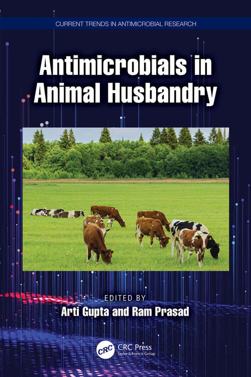 Book cover of Antimicrobials in Animal Husbandry (1) (Current Trends in Antimicrobial Research)