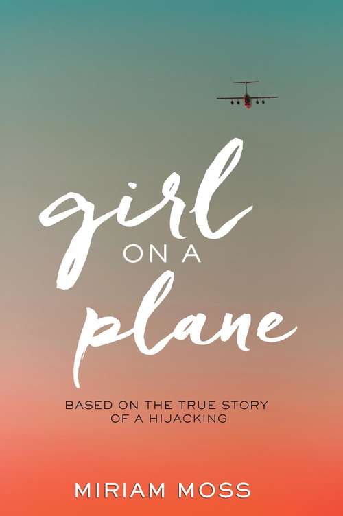 Book cover of Girl on a Plane