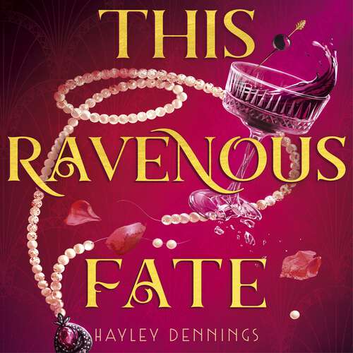 Book cover of This Ravenous Fate: a decadent romantic fantasy set in Jazz Age Harlem! (Bittersweet Poison)