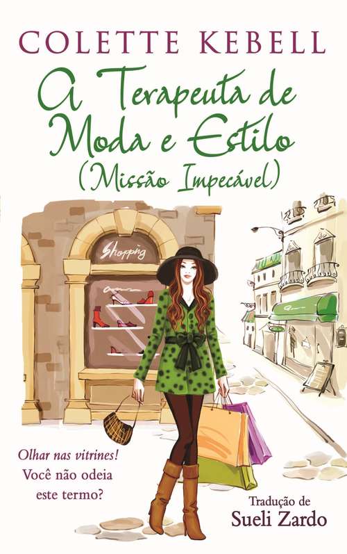 Book cover of A terapeuta de moda e estilo (Missão Impecável)